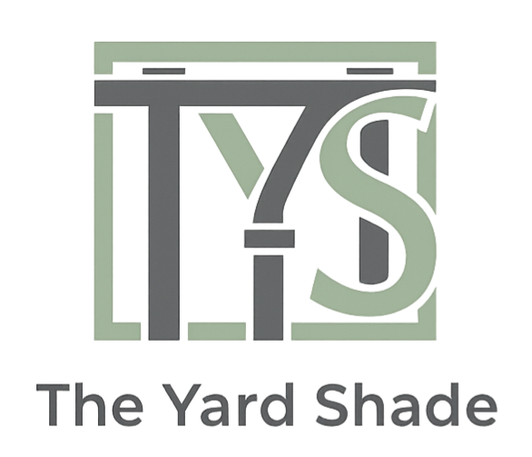 The Yard Shade